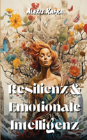Resilienz & Emotionale Intelligenz