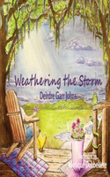 Weathering the Storm