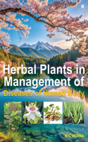 Herbal Plants in Management of Diseases of Human Body