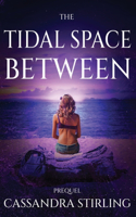 Tidal Space Between