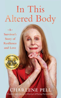 In This Altered Body