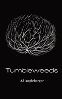 Tumbleweeds
