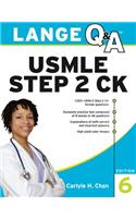 Lange Q&A USMLE Step 2 CK, Sixth Edition: (LANGE Q&A)