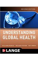 Understanding Global Health, 2E