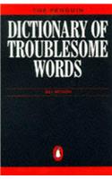 Dictionary of Troublesome Words, The Penguin (Reference Books)
