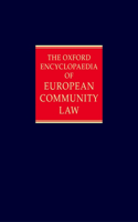 The Oxford Encyclopaedia of European Community Law