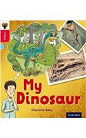 Oxford Reading Tree inFact: Oxford Level 4: My Dinosaur: (Oxford Reading Tree inFact)
