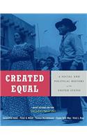 Created Equal, Brief Edition: Volume II: From 1865: (English)