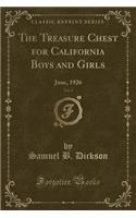 The Treasure Chest for California Boys and Girls, Vol. 1