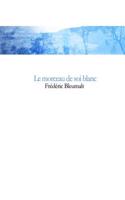 Le morceau de soi blanc