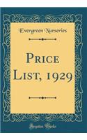 Price List, 1929 (Classic Reprint)