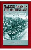 Making Arms in the Machine Age