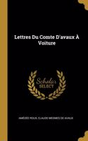 Lettres Du Comte D'avaux À Voiture