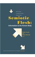 Semiotic Flesh