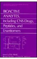 Bioactive Analytes, Including CNS Drugs, Peptides, and Enantiomers