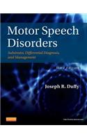 Motor Speech Disorders: Substrates, Differential Diagnosis, and Management