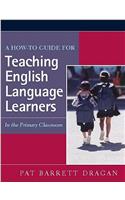 A How-to Guide for Teaching English Language Learners