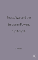Peace War and European Powers