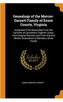 Genealogy of the Mercer-Garnett Family of Essex County, Virginia