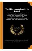 The Older Nonconformity in Kendal