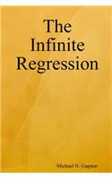 The Infinite Regression