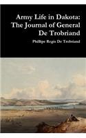 Army Life in Dakota: The Journal of General De Trobriand