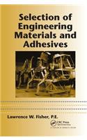 Selection of Engineering Materials and Adhesives