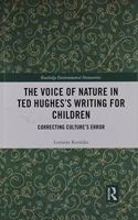 The Voice of Nature in Ted Hughes’s Writing for Children