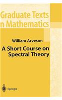 Short Course on Spectral Theory