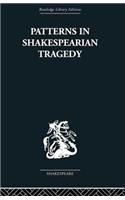 Patterns in Shakespearian Tragedy