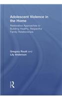 Adolescent Violence in the Home