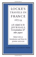 Lockes Travels in France 1675–1679