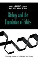 Biology and the Foundations of Ethics