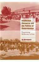 Intellectual Discourse and the Politics of Modernization