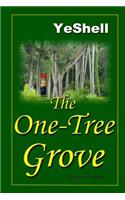 The One-Tree Grove, 2nd Edition: (English)