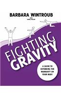 Fighting Gravity