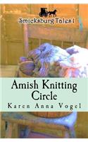 Amish Knitting Circle