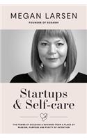 Startups & Self-care