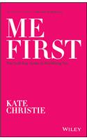 Me First
