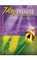 Play Praise -- Most Requested, Bk 2