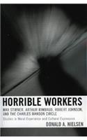 Horrible Workers