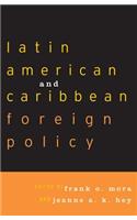 Latin American and Caribbean Foreign Policy