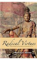 Radical Virtues