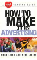 How to Make it in Advertising