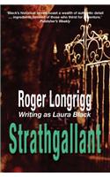 Strathgallant: (writing as Laura Black)