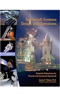 Spacecraft Systems Design and Operations
