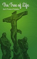 Tree of Life: God's Promise of Salvation