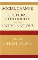Social Change and Cultural Continuity among Native Nations