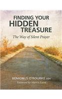 Finding Your Hidden Treasure: The Way of Silent Prayer