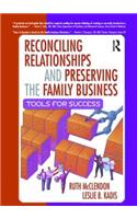 Reconciling Relationships and Preserving the Family Business